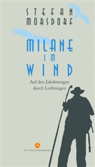 Stefan Mörsdorf, Mörsdorf Stefan - Milane im Wind