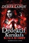 Derek Landy - Dedektif Kurukafa - Kizilca Kiyamet