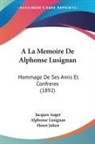 Jacques Auger, Henri Julien, Alphonse Lusignan - A La Memoire De Alphonse Lusignan
