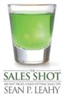 Sean P. Leahy - The Sales Shot