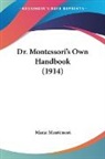 Maria Montessori - Dr. Montessori's Own Handbook (1914)
