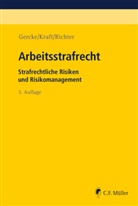 Björ Gercke, Björn Gercke, Olive Kraft, Oliver Kraft, Marcus Richter - Arbeitsstrafrecht