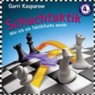 Garri Kasparow - Schachtaktik