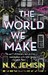 N K Jemisin, N. K. Jemisin, Jemisin N. K. - The World We Make