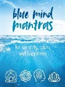 CICO Books - Blue Mind Mantras