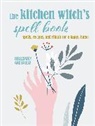 Cerridwen Greenleaf, Greenleaf Cerridwen - The Kitchen Witch's Spell Book