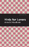 Arnold Haultain - Hints for Lovers