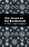 William Hope Hodgson, Hodgson William Hope - The House on the Borderland