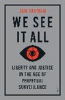 Jon Fasman - We See It All