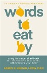 Karen LCSW Koenig, Karen R. Koenig, Koenig Karen - Words to Eat By