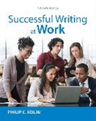 Philip Kolin, Philip (University of Southern Mississippi) Kolin - Successful Writing at Work (with 2016 MLA Update Card and APA 2019 Update Card)