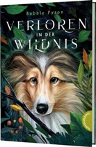 Bobbie Pyron, Maximilian Meinzold - Verloren in der Wildnis