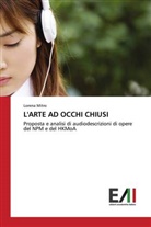 Lorena Mitro - L'ARTE AD OCCHI CHIUSI