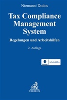 Panagiotis Dodos, Panagiotis (Dr.) Dodos, Walte Niemann, Walter Niemann, Walter (Dr. Niemann, Walter (Dr.) Niemann - Tax Compliance Management System, m. 1 Buch, m. 1 Online-Zugang