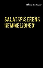 Henrik Neergaard - Salatspiserens hemmelighed