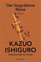 Kazuo Ishiguro - Der begrabene Riese