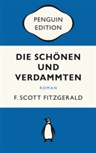 F Scott Fitzgerald, F. Scott Fitzgerald - Die Schönen und Verdammten