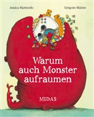 Jessica Martinello, Grégoire Mabire - Warum auch Monster aufräumen