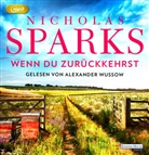 Nicholas Sparks, Alexander Wussow - Wenn du zurückkehrst, 1 Audio-CD, 1 MP3 (Hörbuch)