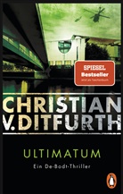 Christian v. Ditfurth, Christian von Ditfurth - Ultimatum