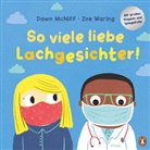 Dawn McNiff, Zoe Waring - So viele liebe Lachgesichter
