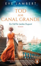 Eve Lambert - Tod am Canal Grande - Ein Fall für Jackie Dupont