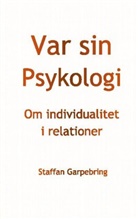 Staffan Garpebring - Var sin Psykologi