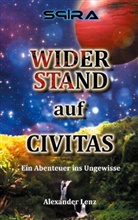 Alexander Lenz - Widerstand auf Civitas