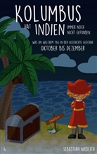Sebastian Niedlich - Kolumbus hat Indien immer noch nicht gefunden Band 4