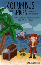 Sebastian Niedlich - Kolumbus hat Indien immer noch nicht gefunden Band 3