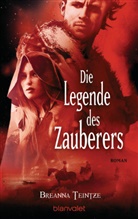 Breanna Teintze - Die Legende des Zauberers