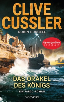 Robin Burcell, Cliv Cussler, Clive Cussler - Das Orakel des Königs - Ein Fargo-Roman