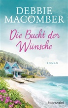 Debbie Macomber - Die Bucht der Wünsche