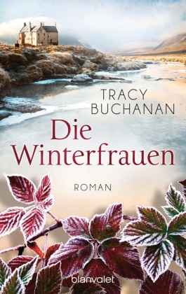 Tracy Buchanan - Die Winterfrauen - Roman