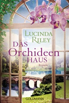 Lucinda Riley - Das Orchideenhaus