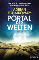 Adrian Tchaikovsky - Portal der Welten