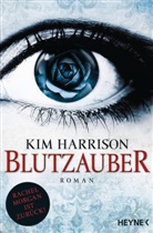 Kim Harrison - Blutzauber