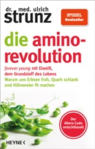 Ulrich Strunz, Ulrich (Dr. med.) Strunz - Die Amino-Revolution