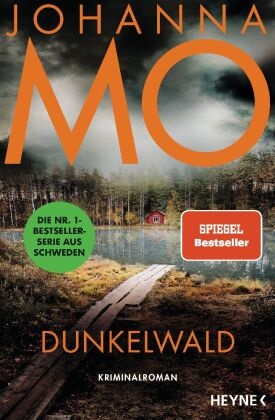 Johanna Mo - Dunkelwald - Kriminalroman