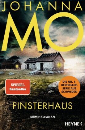 Johanna Mo - Finsterhaus - Kriminalroman