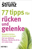 Ulrich Strunz, Ulrich (Dr. med.) Strunz - 77 Tipps für Rücken und Gelenke
