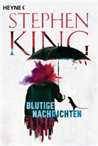Stephen King - Blutige Nachrichten
