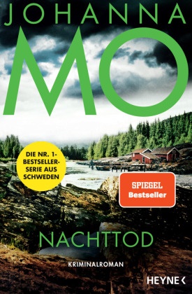 Johanna Mo - Nachttod - Kriminalroman - Der Nr.1-Bestseller aus Schweden