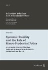 Ruby Pillai - Systemic Stability and the Role of Macro-Prudential Policy