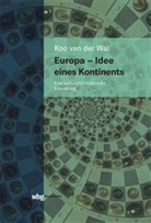 Koo van der Wal, Koo van der Wal - Europa - Idee eines Kontinents