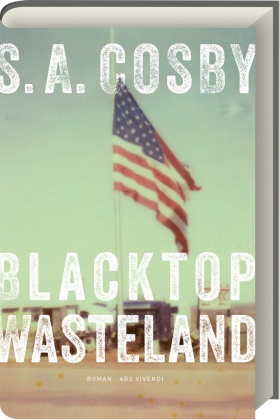 S. A. Cosby - Blacktop Wasteland - Roman