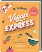 Katy Beskow - Vegan Express - Schneller gekocht als geliefert