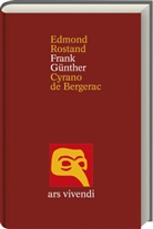 Frank Günther, Edmond Rostand - Cyrano de Bergerac