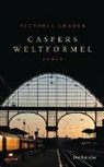 Victoria Grader - Caspers Weltformel