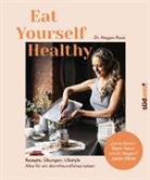Megan Rossi - Eat Yourself Healthy